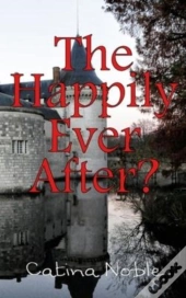 The Happily Ever After?