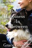 The Happiness In Between