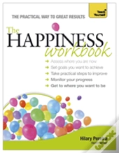 The Happiness Workbook: Teach Yourself