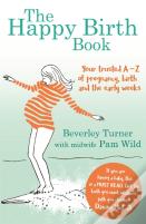 The Happy Birth Book