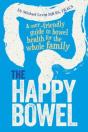 The Happy Bowel - Preview