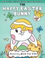 The Happy Easter Bunny Activity Book For Kids Ages 4+ - Preview