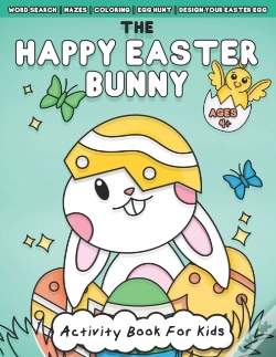 Capa do artigo The Happy Easter Bunny Activity Book For Kids Ages 4+