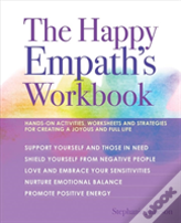 The Happy Empath'S Workbook
