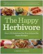The Happy Herbivore Cookbook - Preview