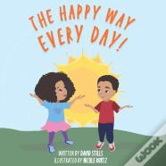 The Happy Way Every Day!
