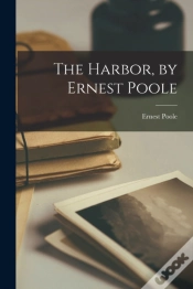Capa do artigo The Harbor, By Ernest Poole