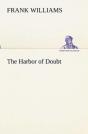 The Harbor Of Doubt - Preview
