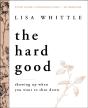 The Hard Good Bible Study Guide Plus Streaming Video - Preview