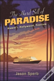 Capa do artigo The Hard Sell Of Paradise