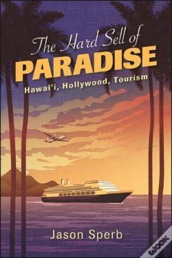 Capa do artigo The Hard Sell Of Paradise