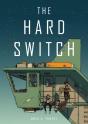 The Hard Switch - Preview