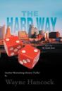 The Hard Way: Book 3 Of The Gotcha Series - Preview
