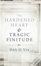 Capa do artigo The Hardened Heart And Tragic Finitude