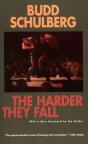The Harder They Fall: A Novel - Preview