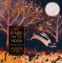The Hare And The Moon - Preview