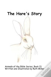 The Hare'S Story