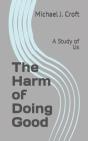 The Harm Of Doing Good - Preview