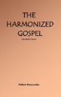 The Harmonized Gospel Apocalyptic Version - Preview