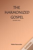 The Harmonized Gospel Apocalyptic Version