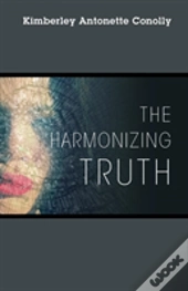 The Harmonizing Truth