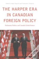 The Harper Era In Canadian Foreign Policy