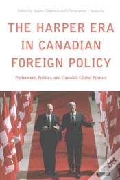 Capa do artigo The Harper Era In Canadian Foreign Policy