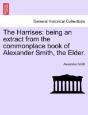 The Harrises: Being An Extract From The - Preview