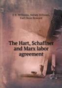 The Hart, Schaffner And Marx Labor Agreement