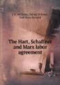 The Hart, Schaffner And Marx Labor Agreement - Preview