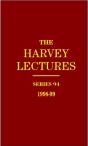 The Harvey Lectures Series 94, 1998-1999 - Preview