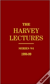 The Harvey Lectures Series 94, 1998-1999