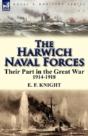 The Harwich Naval Forces - Preview