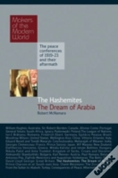 The Hashemites: The Dream Of Arabia