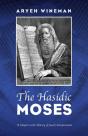 The Hasidic Moses - Preview