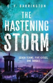The Hastening Storm