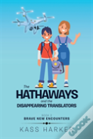 The Hathaways And The Disappearing Translators