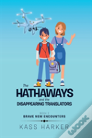 The Hathaways And The Disappearing Translators