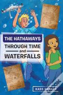 The Hathaways - Through Time And Waterfalls