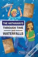 The Hathaways - Through Time And Waterfalls