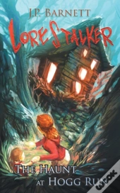 The Haunt At Hogg Run: A Creature Featur