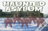 The Haunted Asylum