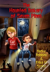 Capa do artigo The Haunted Bakery Of Seven Pines