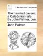 The Haunted Cavern: A Caledonian Tale. B - Preview