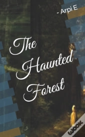 The Haunted  Forest
