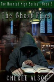 Capa do artigo The Haunted High Series Book 2- The Ghost Files