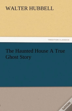 Capa do artigo The Haunted House A True Ghost Story