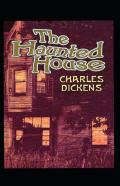 The Haunted House Annotated