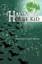 The Haunted House Kid - Preview