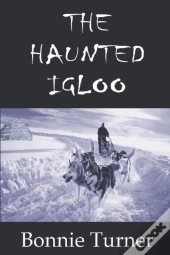 The Haunted Igloo